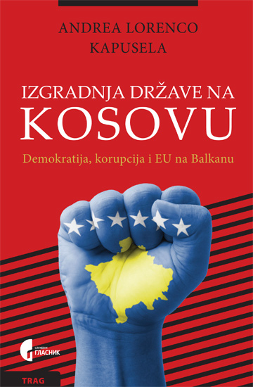 ИЗГРАДЊА ДРЖАВЕ НА КОСОВУ